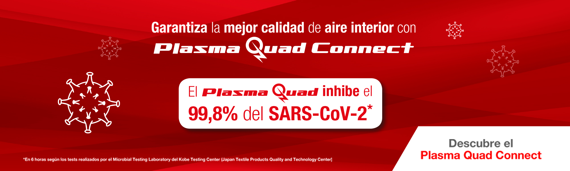 Plasma Quad Connect