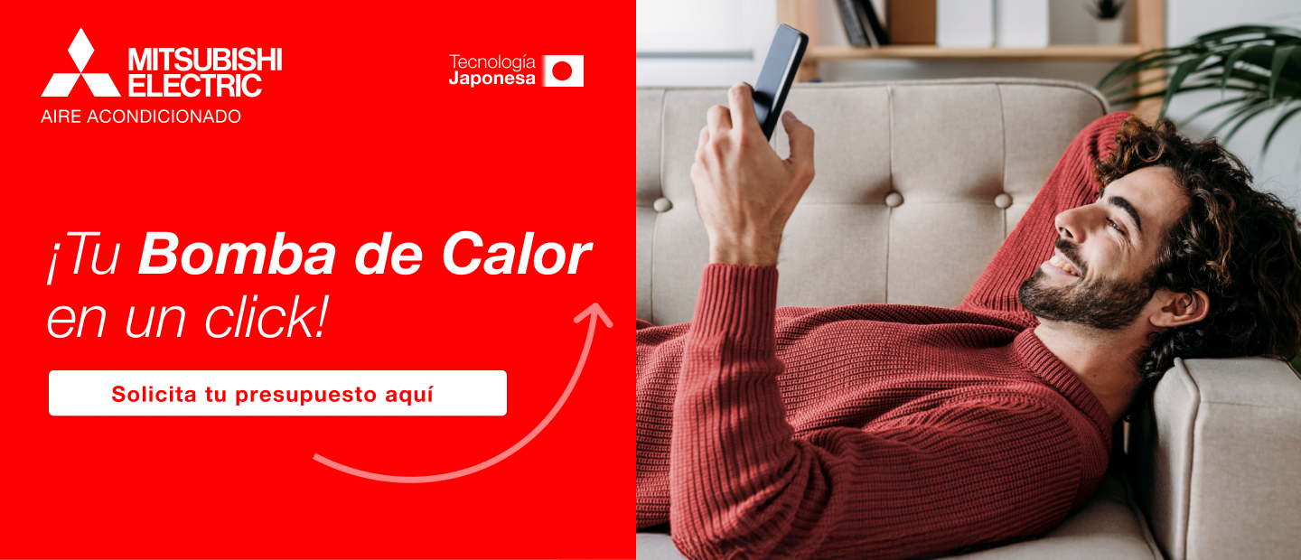 ¡Tu Bomba de Calor en un click! Solicita tu presupuesto aquí