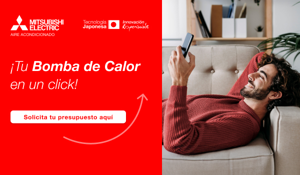¡Tu Bomba de Calor en un click! Solicita tu presupuesto aquí